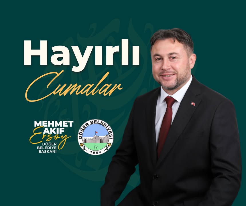 Döğer Belediye Başkanı Mehmet Akif Ersoy'dan Anlamlı Paylaşım