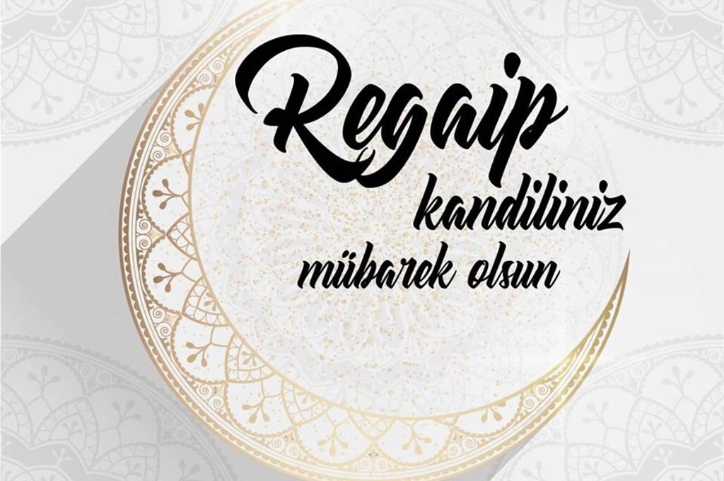 Regaip Kandili'nde Birlik ve Beraberliğe Vurgu Yapan Mesaj