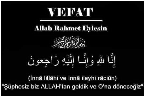 Yenimahalle Sakinlerinden Münevver Aşgın'ın Vefatı