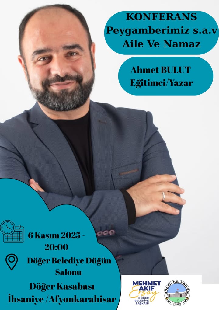 Döğer Belediyesi Ahmet Bulut Konferansı Düzenliyor
